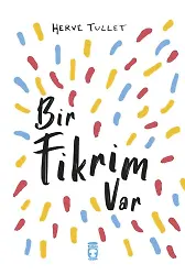 Bir Fikrim Var