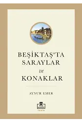 Beşiktaş'ta Saraylar Ve Konaklar