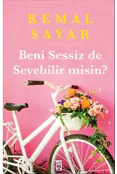 Beni Sessiz De Sevebilir Misin?