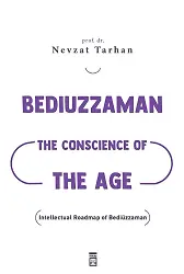 Bediuzzaman: The Conscience Of The Age (Çağın Vicdanı Bediüzzaman - İngilizce)