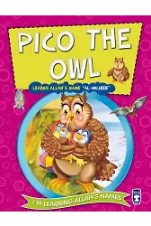 Baykuş Piko Allah'ın Mucib İsmini Öğreniyor - Pıco The Owl Learns Allah's Name Al Mujeeb (İngilizce)