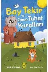 Bay Tekir Ve Onun Tuhaf Kuralları