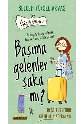 Başıma Gelenler Şaka Mı?