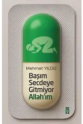 Başım Secdeye Gitmiyor Allah'ım