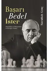 Başarı Bedel İster