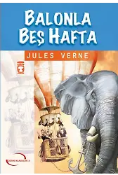 Balonla Beş Hafta (Gençlik Klasikleri)