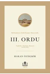 Balkanların Şekillenme Sürecinde Iıı. Ordu