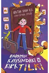Babamın Kafasındaki Kırk Tilki