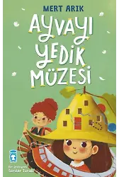 Ayvayı Yedik Müzesi