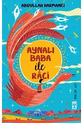 Aynalı Baba İle Raci