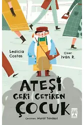 Ateşi Geri Getiren Çocuk