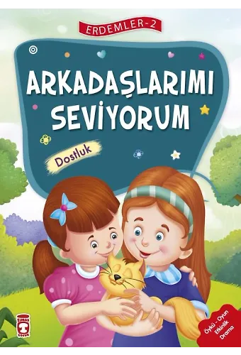 Arkadaşlarımı Seviyorum - Erdemler 2