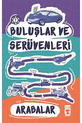 Arabalar - Buluşlar Ve Serüvenleri