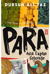 Antik Çağdan Geleceğe Para