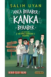Anca Beraber Kanka Beraber (Acayip İşler Takımı)