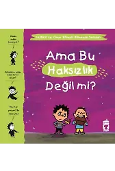 Ama Bu Haksızlık Değil Mi? - Yaman Ve Onun Bitmek Bilmeyen Soruları