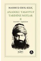 Anadolu Tasavvuf Tarihine Notlar Iı