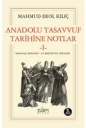 Anadolu Tasavvuf Tarihine Notlar I