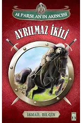 Alparslanın Akıncısı - Ayrılmaz İkili