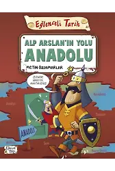 Alp Arslanın Yolu Anadolu