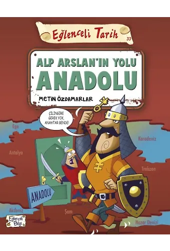 Alp Arslanın Yolu Anadolu
