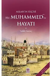 Allah'ın Elçisi Hazreti Muhammedin (S.a.v.) Hayatı (Fleksi Cilt)