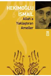 Allah'a Yaklaştıran Ameller
