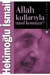 Allah Kullarıyla Nasıl Konuşur?