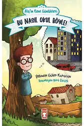 Alişin Kent Günlükleri 2 - Bu Nasıl Okul Böyle!