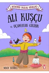 Ali Kuşçu Ve Uçamayan Gülibik - Dedemin Masal Krallığı 1