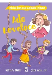 Ada Lovelace - Bilim İnsanlarının İzinde
