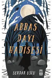 Abbas Dayı Hadisesi