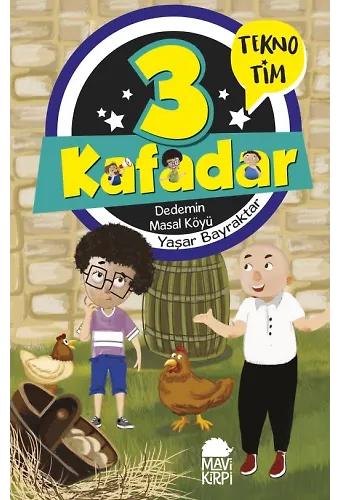 3 Kafadar Tekno Tim - Dedemin Masal Köyü