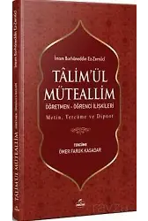 Ta'limü'l Müteallim Öğretmen-Öğrenci İlişkileri (Türkçe-Arapça)