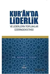 Kur'an'da Liderlik ve Liderlerin Toplumlar Üzerindeki Etkisi