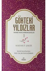 Gökteki Yıldızlar / Sahabe Hayatlarından Dersler 1