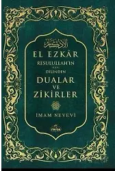 El-ezkar Dualar ve Zikirler / Resulullahın Dilinden (Şamua-Ciltli)