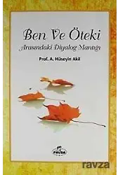 Ben ve Öteki Arasındaki Diyalog Mantığı