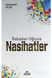 Babadan Oğluna Nasihatler