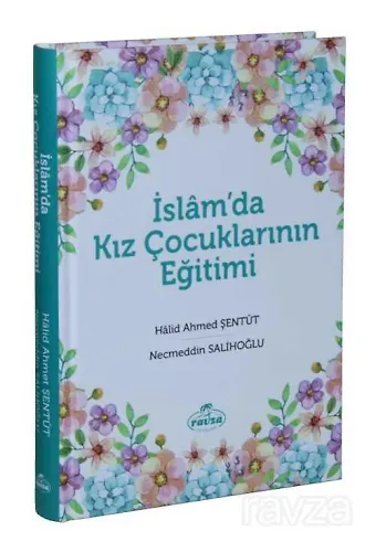 İslam'da Kız Çocuklarının Eğitimi