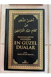 Resulullah'ın Dilinden En Güzel Dualar (Ciltli-Termo Deri Özel Baskı)