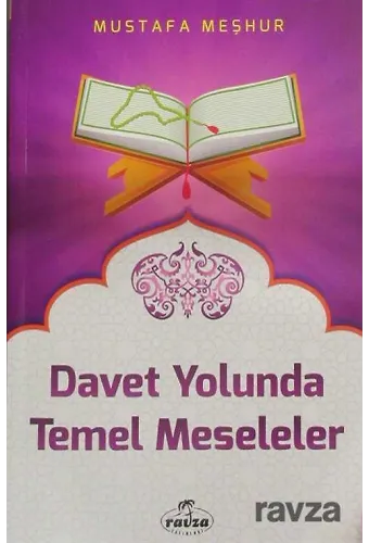 Davet Yolunda Temel Meseleler
