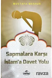 Sapmalara Karşı İslam'a Davet Yolu