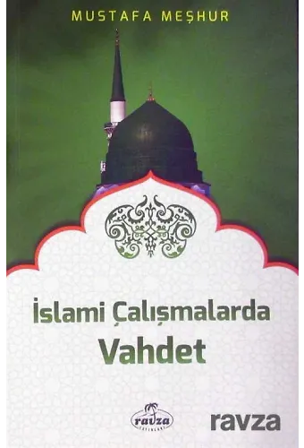 İslami Çalışmalarda Vahdet