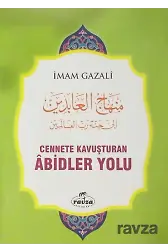 Cennete Kavuşturulan Abidler Yolu (Ciltli)