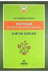 Muhtasar El-İtkan Fi Ulumil-Kuran - Kuran İlimleri