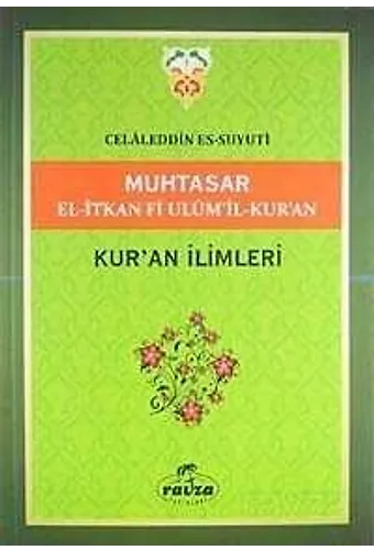 Muhtasar El-İtkan Fi Ulumil-Kuran - Kuran İlimleri
