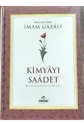 Kimyayı Saadet (Şamua) Mutluluğun Sırları