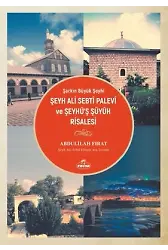 Şarkın Büyük Şeyhi Şeyh Ali Sebtî Palevî ve Şeyhüş Şüyûh Risalesi