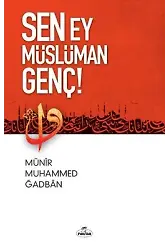 Sen Ey Müslüman Genç!